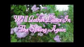 We'll Gather Lilacs In The Spring Again - Julie Andrews