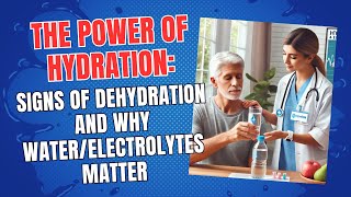 The Power of Hydration: Signs of Dehydration and Why Water/Electrolytes Matter