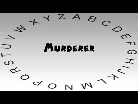How to Say or Pronounce Murderer