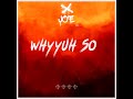 Why Yuh So - Jo'E | 2024 Chutney Soca