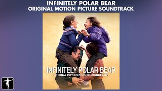 Infinitely Polar Bear Soundtrack Preview - Various Artists (Official Video)