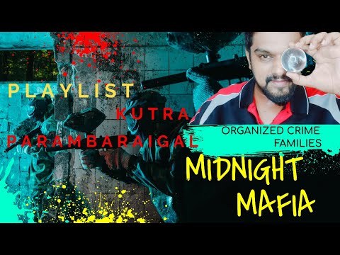 KUTRA PARAMBARAIGAL | MIDNIGHT MAFIA 1 | TAMIL @viewgun|