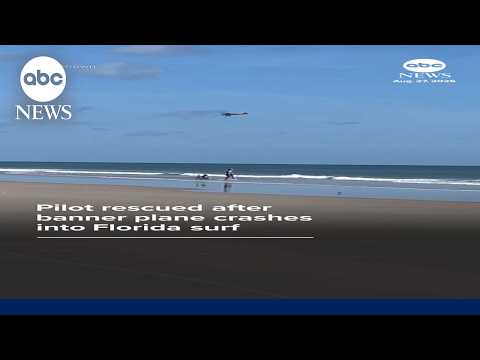 Pilot rescued after banner plane crashes into Florida surf
