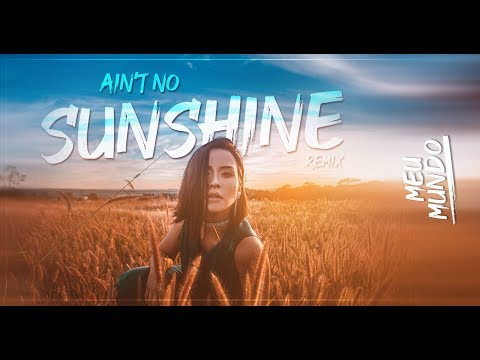 Thascya - Ain't No Sunshine - REMIX (ft. Dominique Perrin)