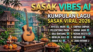 Download lagu FULL ALBUM Lagu Sasak Viral 2026 - SASAK VIBES AI (Nyesel Muri, Ndrk Restu) mp3