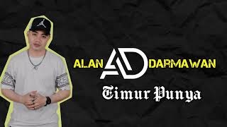Download lagu ALAN DARMAWAN - PRODUK TIMUR mp3