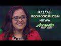 Rasaali Poo Pookum Osai Mitwa Accapella Anju Joseph Jyothi Krishna Bagyaraj