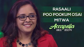 Rasaali , Poo Pookum Osai , Mitwa | Accapella - Anju Joseph, Jyothi Krishna, Bagyaraj