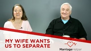Wife Wants To Separate