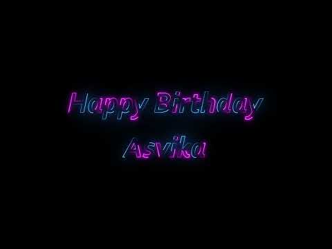 Happy Birthday Asvika
