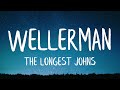 The Longest Johns - Wellerman (Lyrics) (Best Version)