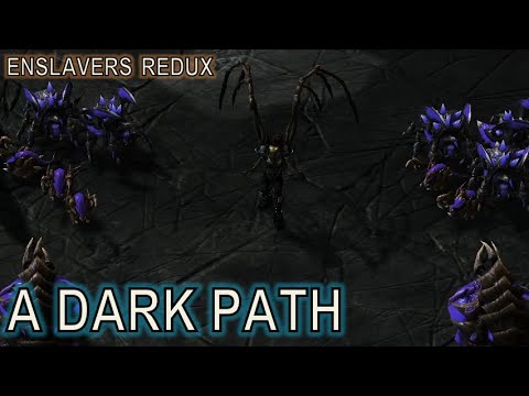 Starcraft Enslavers 16 - A Dark Path