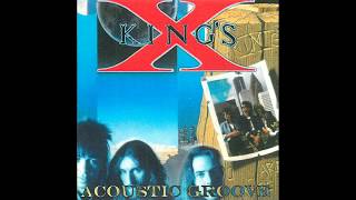 King&#39;s X - Everybody Knows A Little Bit Of Something (Acoustic - Live)
