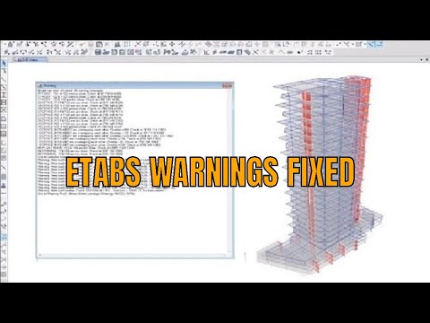 Remove Check Warnings and Fix Errors in ETABS Model Remove Check Warnings and Fix Errors in ETABS Model