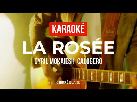 Cyril Mokaiesh, Calogero – La rosée [Karaoké Voix]