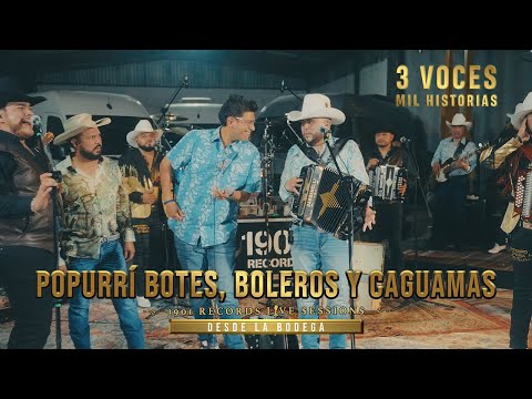 Popurrí Botes, Boleros y Caguamas - 3 VOCES MIL HISTORIAS Y ELÍAS MEDINA