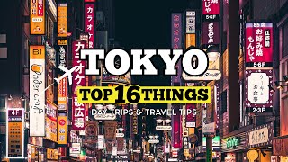 🇯🇵 16 Top Things To Do in TOKYO! | Japan Travel Guide