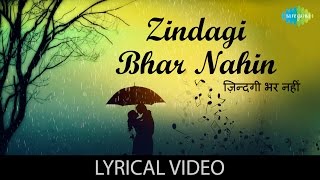 Zindagi Bhar Nahin (Lyrical) by Unknown Artist