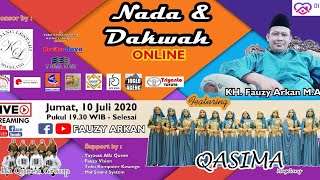 Download lagu NADA DAN DAKWAH online Besama KH. FAUZY ARKAN M.Ag dan QASIMA 10 JULI 2020 mp3