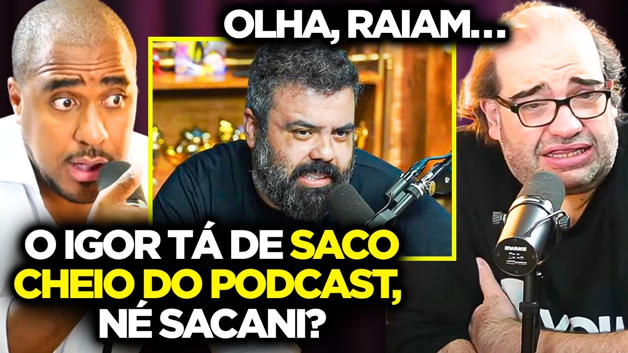 RAIAM É SINCERO sobre IGOR3K e SACANI ABRE O JOGO sobre RELAÇÃO com MONARK!
