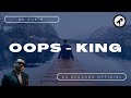 OOPS King 8D Video 8D Records Official