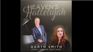 Heaven&#39;s Hallelujah - Garth Smith (Feat. Lauren Sullivan)