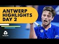 Goffin vs Bailly in Late-Night Thriller; Cerundolo, Huesler Feature | Antwerp 2022 Highlights Day 2