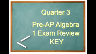 Pre-AP Algebra 1 Exam Review KEY