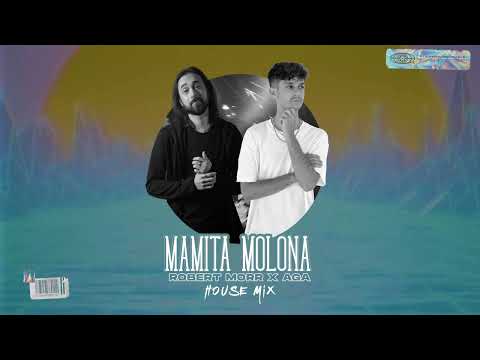Los Yakis - Mamita Molona (Robert Morr x AGA House Mix)
