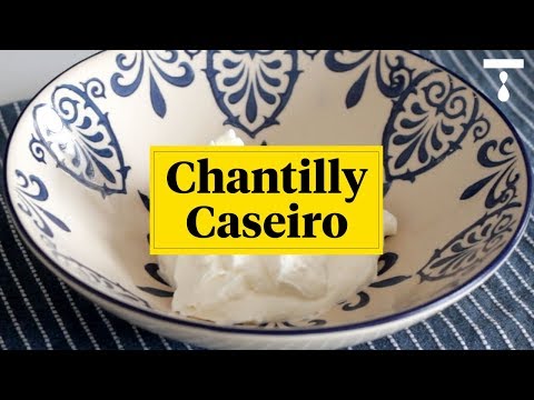 COMO FAZER CHANTILLY EM CASA