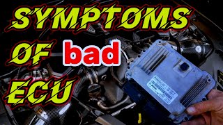 7 symptoms of a bad ecu