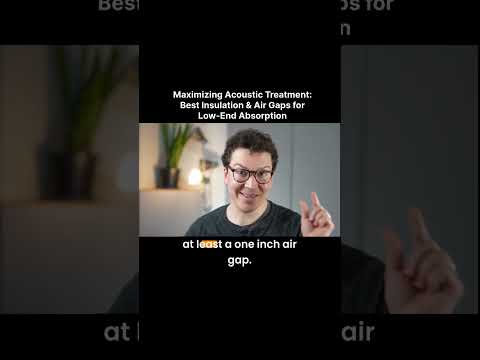 Maximizing Acoustic Treatment: Best Insulation & Air Gaps for Low-End Absorption