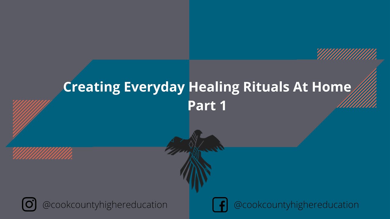 Self Care: Creating Everyday Healing Rituals, Part 1