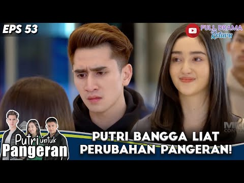 PUTRI IKUT NANGIS LIAT PANGERAN DIBULLY PARAH - PUTRI UNTUK PANGERAN