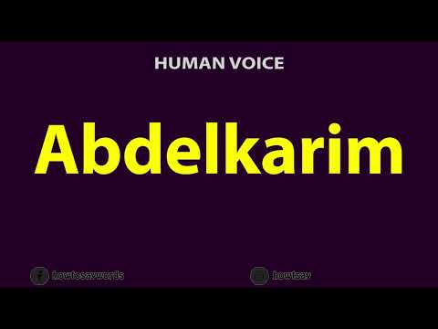 How to Pronounce Abdelkarim