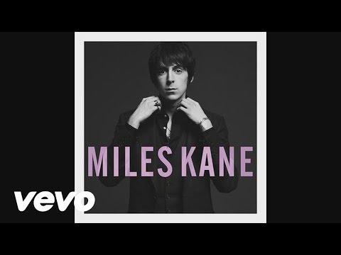 Miles Kane - Colour Of The Trap (Pseudo Video)
