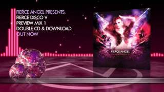 Fierce Angel Presents Fierce Disco V - Preview Mix 1