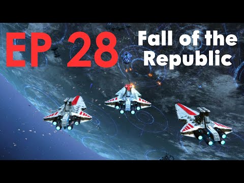 Star Wars: Fall of the Republic EP 28 - Unleashing the Victories (Republic)