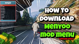 How To Download Menyoo Mod Menu For GTA 5 (Offline Only) | PC