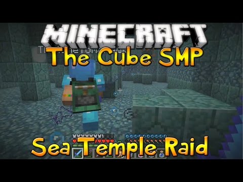 The Cube SMP - Episode 37 - Sea Temple Raid