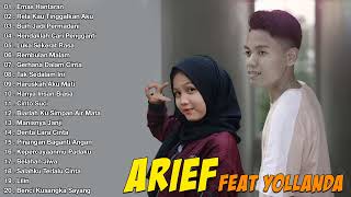 Download lagu ARIEF feat YOLANDA full album 2021 BENCI KUSANGKA SAYANG   GERHANA DALAM CINTA - LUKA SEKERAT RASA mp3