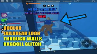 How To Glitch Through Walls In Roblox Jailbreak 2018 December ฟร - roblox jailbreak looking through walls ragdoll glitch