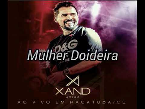 Xande Avião - Mulher Doideira