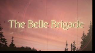 The Belle Brigade - I Didn&#39;t Mean It (Lyric Video)
