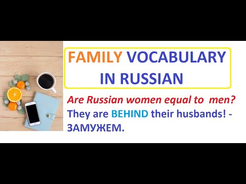 Gender equality in Russia | Family Vocabulary in Russian | Russian women