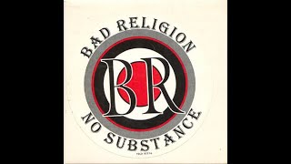 Bad Religion  - No Substance (Bonus CD) (b sides) (1998)