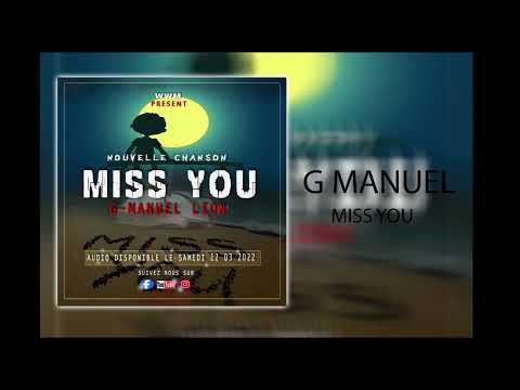 G-MANUEL _-_ MISS YOU (Audio Officiel)