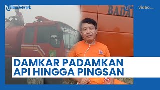 Aksi Heroik Tim Damkar Padamkan Api di Rawa Kucing, Pingsan hingga Dipasang Selang Oksigen