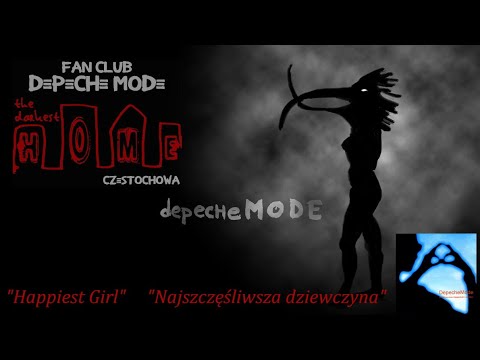 Happiest girl - Depeche Mode