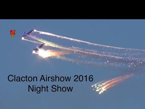 Clacton Airshow 2016 **Night Show**  UK Inc. Twister Duo, Fire Flies ,Otto the Helicopter ✈️✈️
